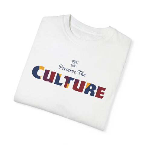 Preserve The Culture Unisex T-shirt